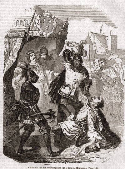 Burgundia hercegének (Jean sans peur) meggyilkolása a montereau-i hídon - a "Histoire de France"-ban, Anquetil, Párizs alkotó: Unknown artist