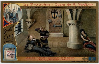 A katasztrófafelvonás IV. jelenete 4. Illusztráció Giuseppe Verdi (1813-1901) „A lelet” (Il trovatore) című operájához. Kromolitográfia (Chromo) Liebig a 19. század végéről. alkotó: Unknown artist
