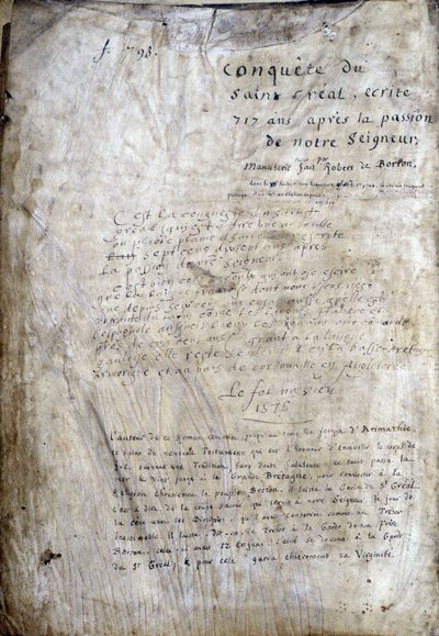 Egy kézirat címlapja: Szent Gréal meghódítása, 717 évvel urunk szenvedélye után. Bibliotheque Municipale de Rennes, ms. 255 (A Kerekasztal regénygyűjteménye); Párizs alkotó: Unknown artist