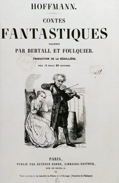 Krespel tanácsos (Rat Krespel), Ernst Theodor Amadeus Hoffmann "Les contes fantastiques" borítója alkotó: Unknown artist