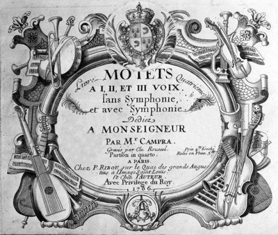 Andre Campra negyedik motetta-könyvének partitúrájának előképe. 1706 alkotó: Unknown artist