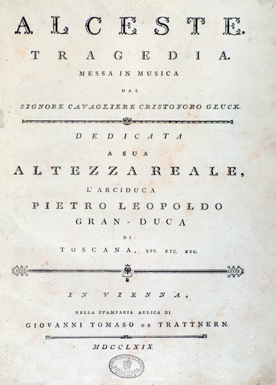 C. W. Gluck operájának Alceste kottájának előképe alkotó: Unknown artist