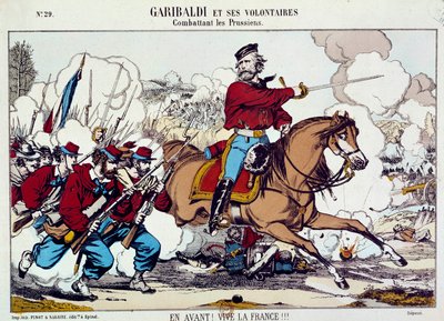 Giuseppe Garibaldi (1807-1882) önkénteseivel harcolt a poroszok ellen. „Előre, éljen Franciaország” 1871 körül. Metszet B.N. Párizs alkotó: Unknown artist