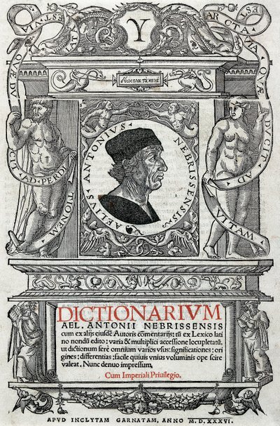Antonio Martinez de Cala portréja mondta Antonio de Nebrija (1441-1522) spanyol humanista és grammatikus. 1536-ban megjelent szótárának őrlapja. Madridi Nemzeti Könyvtár. alkotó: Unknown artist