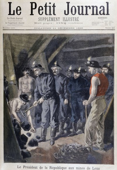 Jean Casimir-Perrier köztársasági elnök (Casimir Perrier, Casimir Perrier, Casimir Perrier) bányászoktól körülvéve Lens bányáiban, „” Le petit journal””” december 11. alkotó: Unknown artist