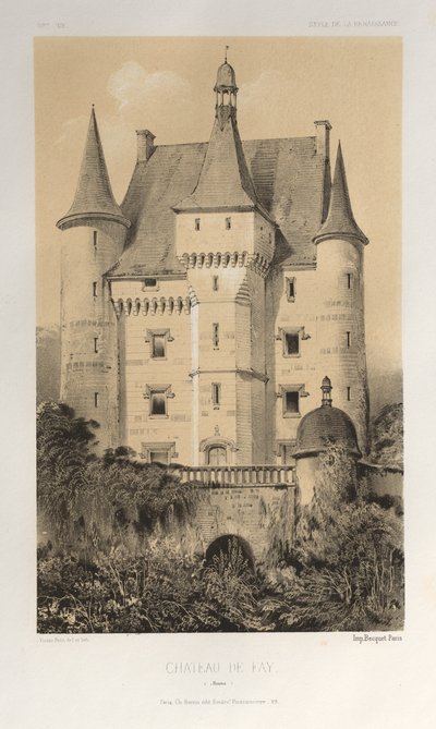 Festői építészet vagy a 15. századi műemlékek. És XVI. Századok: XV. és XVI. századi francia kastélyok: Pl. 52, Château De Fay (Maine) alkotó: Victor Petit