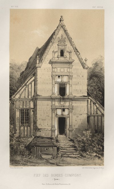 Festői építészet vagy a 15. századi műemlékek. És XVI. Századok: XV. és XVI. századi francia kastélyok: Pl. 81, FIEf Des Bordes-Compigny (Yonne) alkotó: Victor Petit