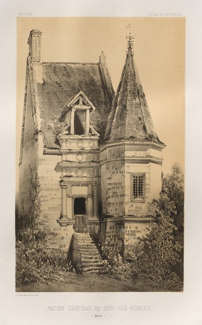 ...pl. 86, Gisy-Les-Nobles Yonne egykori kastélya, 1860. alkotó: Victor Petit