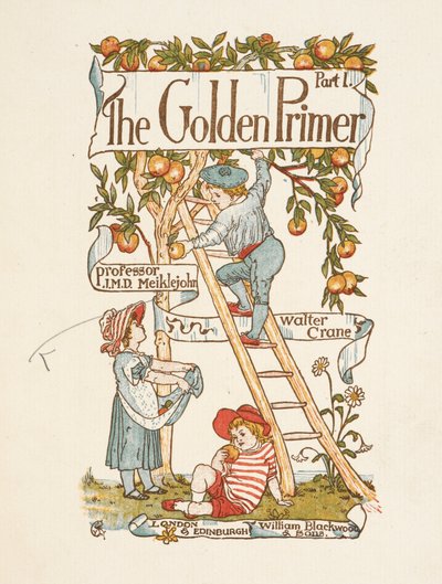 Címlap az Arany alapozóhoz. Egy gyerek egy létrán, almát szed a fáról. alkotó: Walter Crane