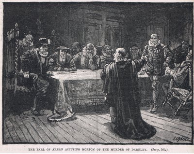 Arran grófja, aki Mortont vádolja Darnley 1581-es meggyilkolásával alkotó: William Brassey Hole