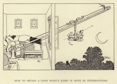 Hogyan lehet jó éjszakai alvást elérni a megszakítások ellenére alkotó: William Heath Robinson