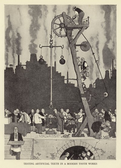 A műfogak tesztelése egy modern fogazatban működik alkotó: William Heath Robinson