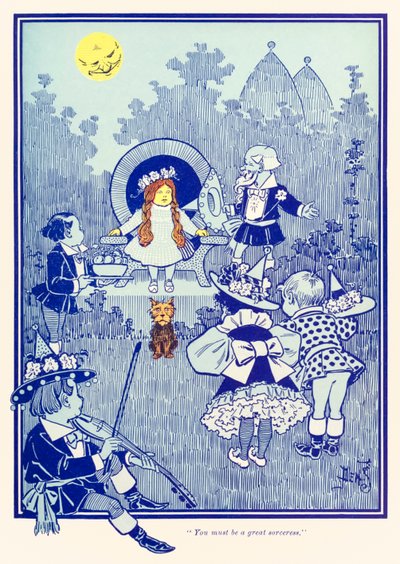 ?Bizonyára nagy varázslónő vagy.? a ?Óz csodálatos varázslója? L. Frank Baum alkotó: William Wallace Denslow
