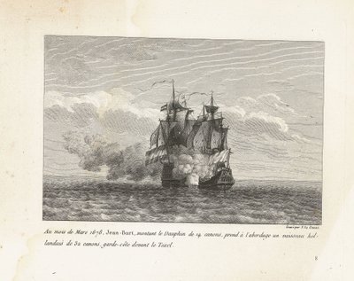 Jan Bart Ververt een Hollands Fregat, 1678 1678 márciusában Jean-Bart a 14 ágyús Dauphin lovaglóján felszállt egy 32 ágyús holland hajóra, a parti őrség a Texel előtt (cím a tárgyon) Jean-Bart, az Es főnöke harcainak gyűjteménye alkotó: Yves Marie Le Gouaz