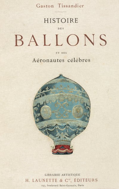 Tissandier ballonozásról szóló könyvének címlapja alkotó: Frederick (attr. to) Barnard