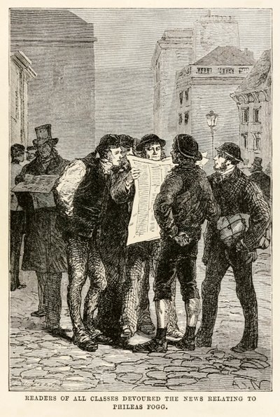Minden osztály olvasói felfalták a Phileas Fogggal kapcsolatos híreket Jules Verne (1828-1905) nyolcvan nap alatt a világ körül című művéből, amelyet Louis Dumont (sz. 1822) metszett 1873-ban. alkotó: after Alphonse Marie de Neuville