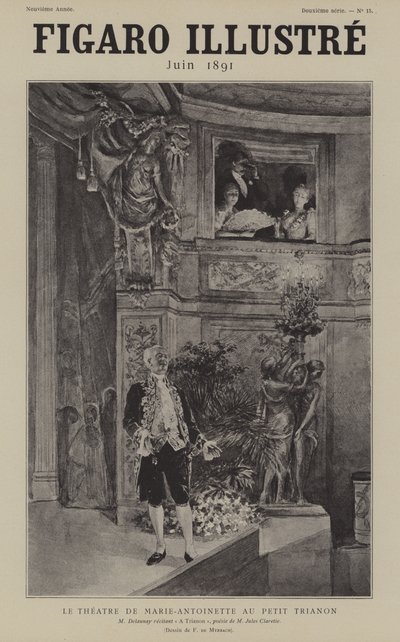 Louis Arsene Delaunay francia színész Jules Clareties A Trianon című versét szavalta a Theater de Marie Antoinette-ben a versailles-i Petit Trianonban alkotó: after Felicien baron de Myrbach Rheinfeld