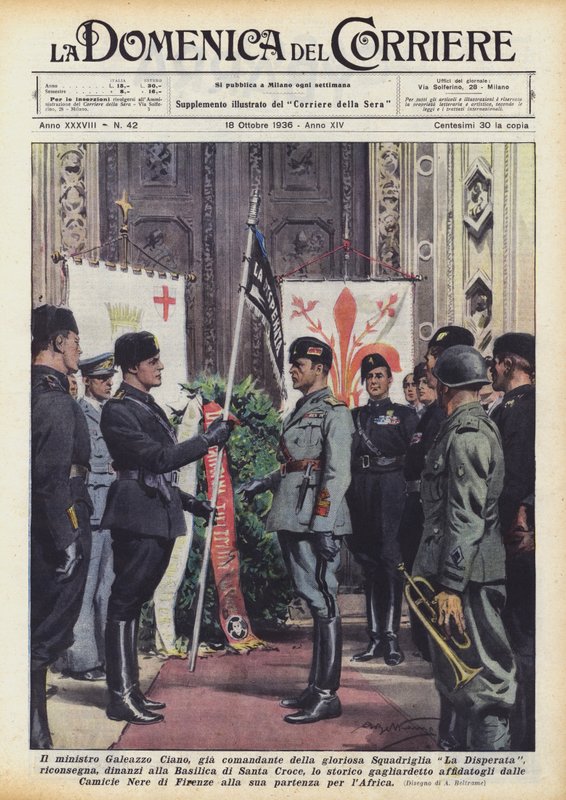 Galeazzo Ciano miniszter, a dicső La Disperata század egykori parancsnoka, visszatér? alkotó: Achille Beltrame