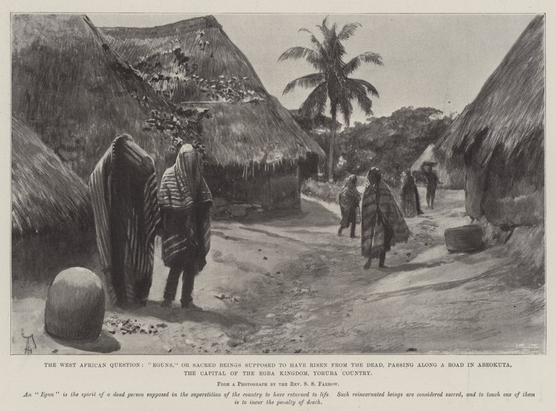 A nyugat-afrikai kérdés, Egunok, vagy szent lények, akik állítólag feltámadtak a halottak közül, Abeokuta, az Egba Királyság fővárosa, Yoruba ország egyik útja mentén haladnak. alkotó: Amedee Forestier