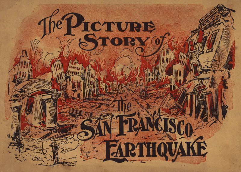 A San Franciscó-i földrengés képi története (színes litográfia) borítóillusztrációja alkotó: American School
