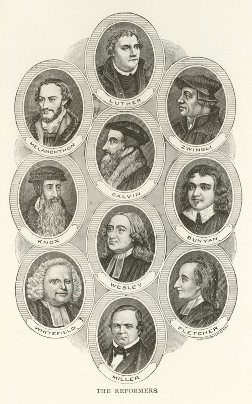 A reformátorok, Luther, Melanchthon, Zwingli, Calvin, Knox, Bunyan, Wesley, Whitefield, Fletcher, Miller alkotó: American School
