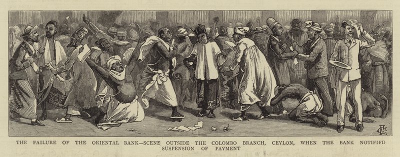 Az Oriental Bank meghibásodása, a Colombói fiókon kívüli helyszín, Ceylon, amikor a Bank értesítette a fizetés felfüggesztését alkotó: Charles Edwin Fripp