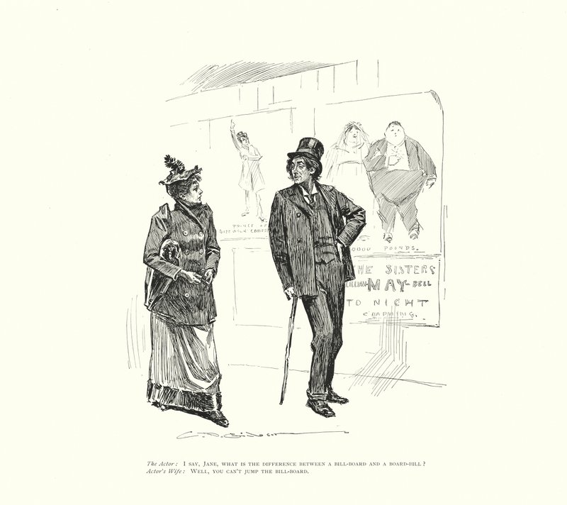 A színész: Jane, mi a különbség a hirdetőtábla és a tábla-számla között Színészfeleség: Hát, a bill-boardot nem lehet átugrani (litho). alkotó: Charles Dana Gibson