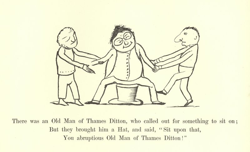 Volt egy Thames Ditton-i öregember, aki kiáltott, hogy üljön fel valamire alkotó: Edward Lear