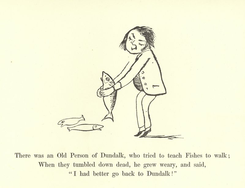 Volt egy öreg Dundalkban, aki megpróbálta megtanítani Fishes-et járni alkotó: Edward Lear