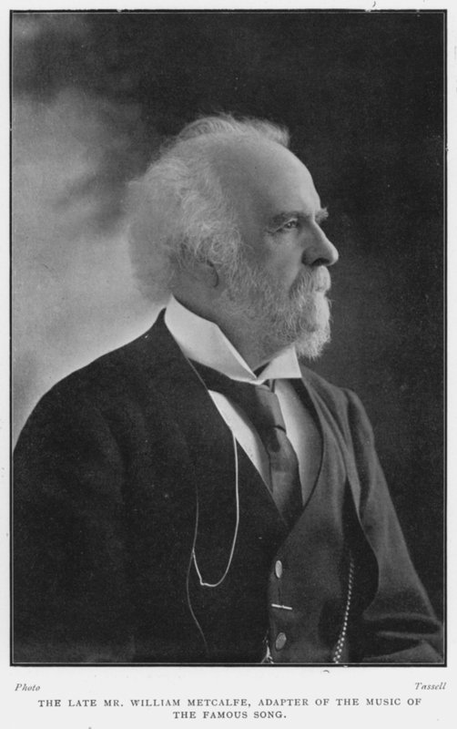 A néhai William Metcalfe, a híres dal, a D