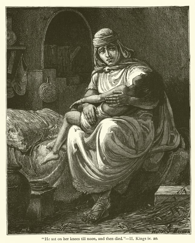 „Délig a térdén ült, majd meghalt”, II, Kings, iv, 20 (metszet) alkotó: English School