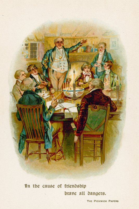 A barátság ügyében bátran álljatok ki minden veszélyt. The Pickwick Papers alkotó: English School