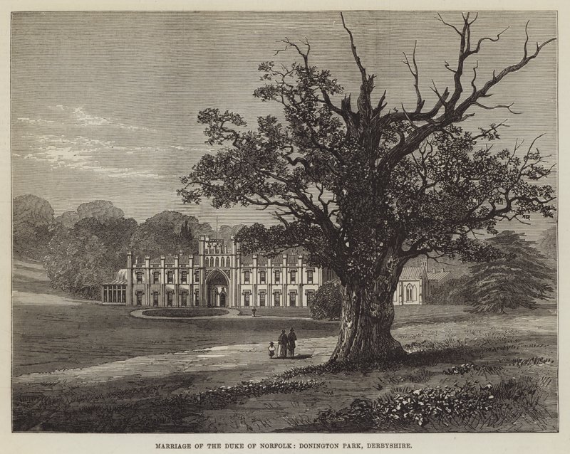 Norfolk hercegének házassága, Donington Park, Derbyshire (metszet) alkotó: English School