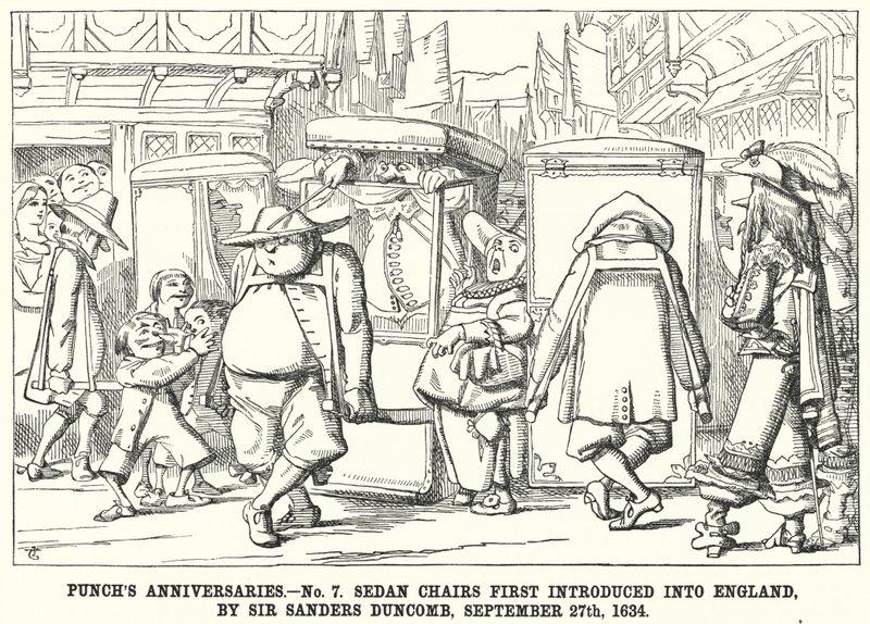 Punch rajzfilm: Punch Anniversaries – 7. szám. A szedánszékek először Angliában, Sir Sanders Duncomb, szeptember 27. alkotó: English School