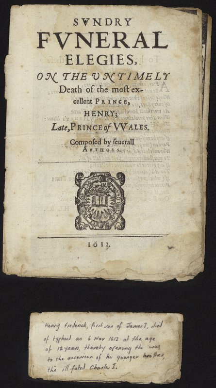 Különféle temetési elégiák Henry, walesi herceg korai haláláról alkotó: English School