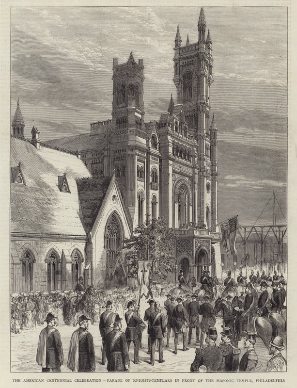 Az amerikai centenáriumi ünnepség, Templomos Lovagok Felvonulása a szabadkőműves templom előtt, Philadelphia (metszet) alkotó: English School