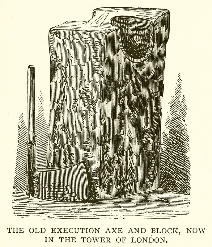 Az Old Execution Axe and Block, jelenleg a londoni Towerben alkotó: English School