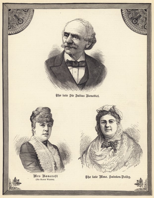 A néhai Sir Julius Benedict, Mrs. Bancroft (szül. Marie Wilton), a néhai Madame Sainton Dolby (metszet) alkotó: English School