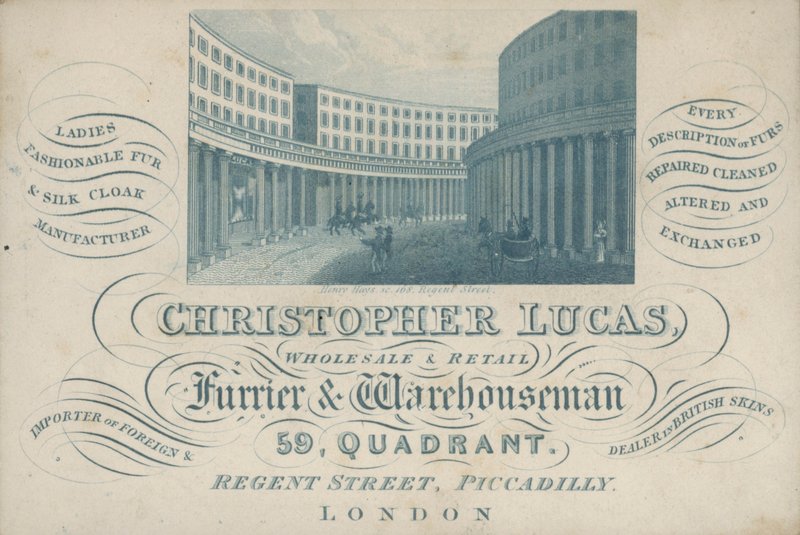 Christopher Lucas, nagy- és kiskereskedelmi szőrmekereskedő és raktáros, 59, Quadrant, Regent Street, Piccadilly, London, reklámkártya (metszet) alkotó: English School