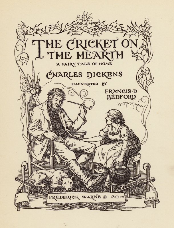 Charles Dickens A tücsök a tűzhelyen című művének címlapillusztrációja (színes litográfia) alkotó: Francis Donkin Bedford