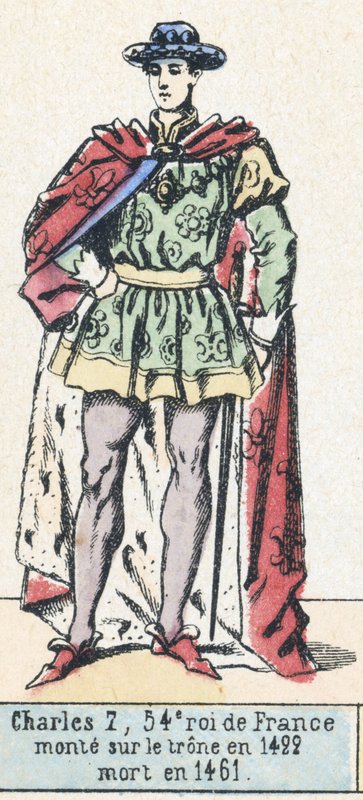 7. Károly, Franciaország 54. királya, 1422-ben lépett trónra, 1461-ben halt meg (színes metszet) alkotó: French School