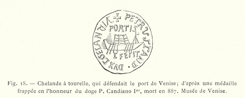 Chelande toronnyal, amely Velence kikötőjét védte; a 887-ben elhunyt I. P. Candiano dózsa tiszteletére ütött éremből, Velencei Múzeum (metszet) alkotó: French School