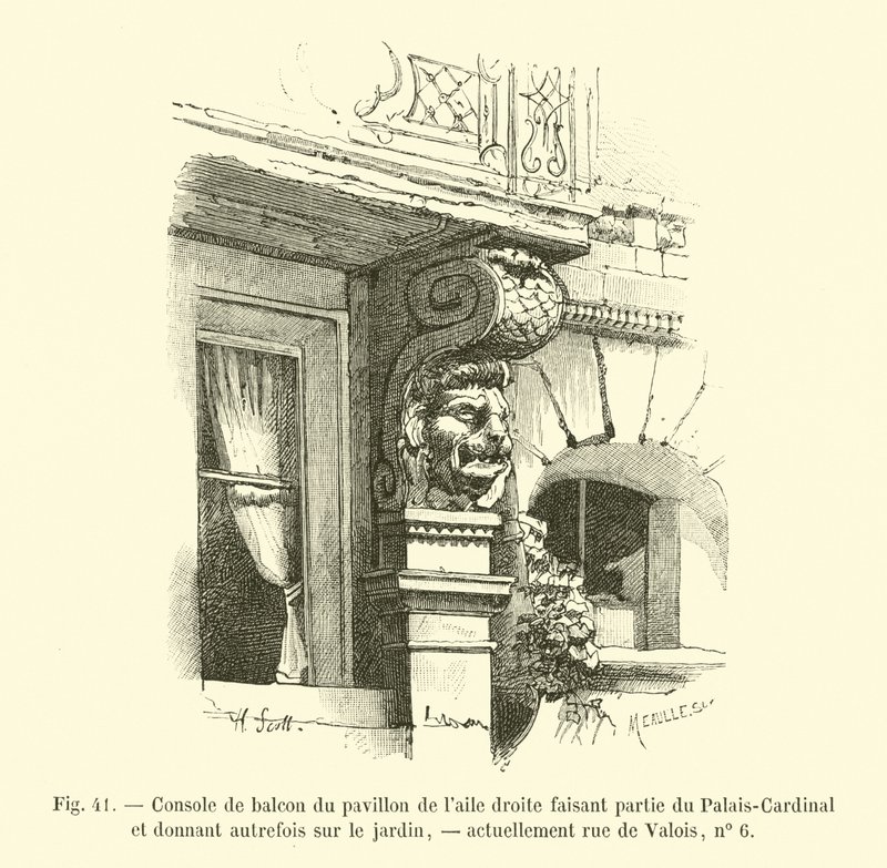 A pavilon erkélykonzolja a jobb szárnyban, a Palais-Cardinal része, korábban kertre néző, jelenleg rue de Valois, 6. sz. alkotó: French School