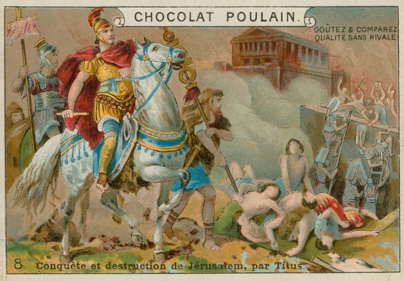 Jeruzsálem elpusztítása Titus által, Chocolat Poulain kereskedelmi kártya alkotó: French School