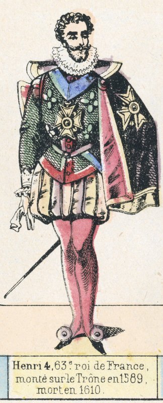 Henri 4, Franciaország 63. királya, 1589-ben lépett trónra, 1610-ben halt meg (színes metszet) alkotó: French School