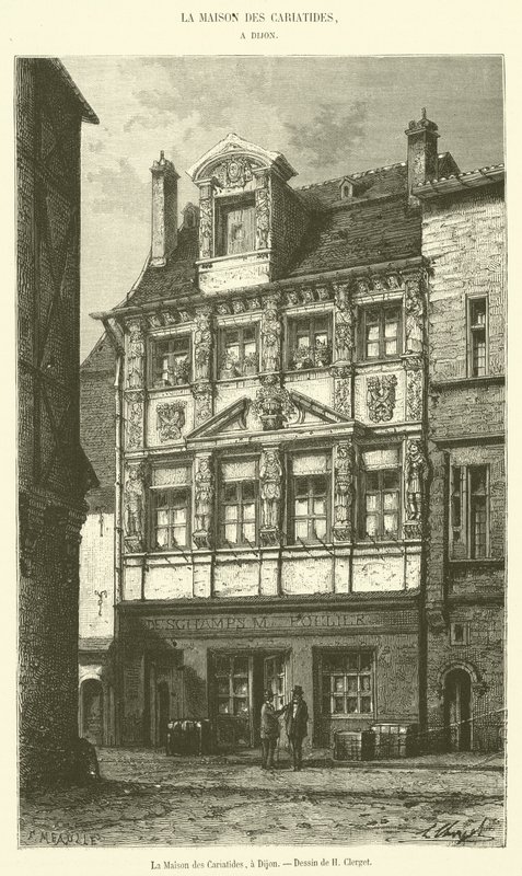 Kariatidák Háza, Dijon (metszet) alkotó: French School