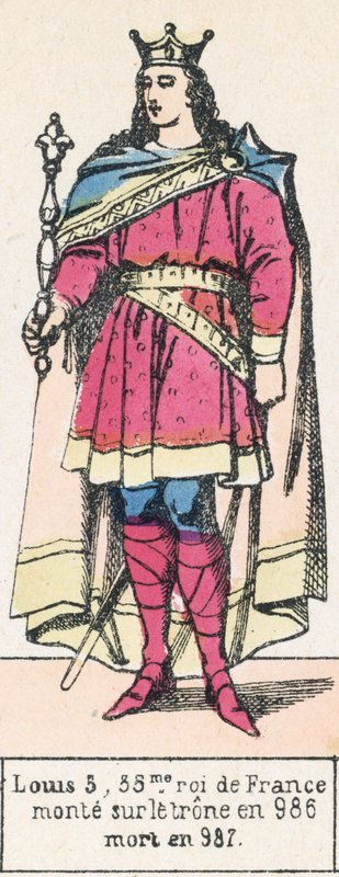 5. Lajos, Franciaország 35. királya, 986-ban lépett trónra, 987-ben halt meg (színes metszet) alkotó: French School