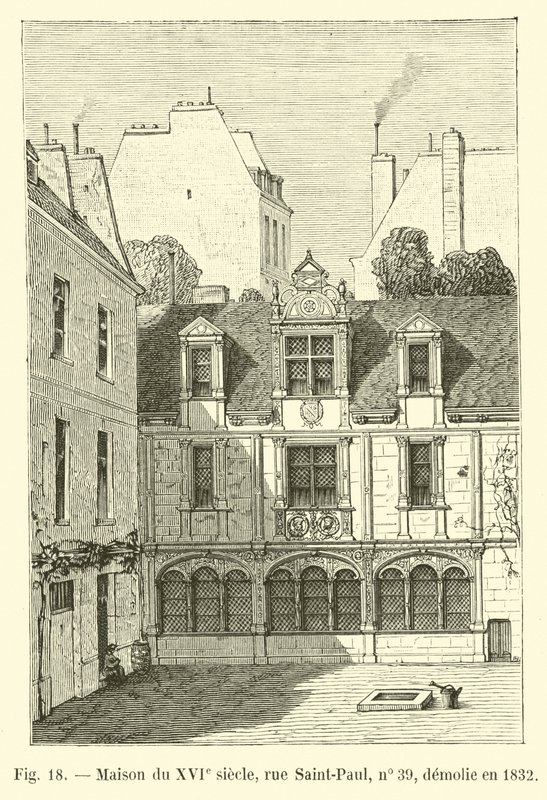 16. századi ház, rue Saint-Paul, 39. szám, 1832-ben lebontották alkotó: French School