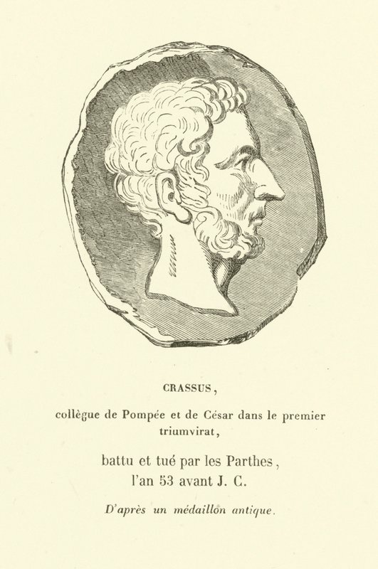 Marcus Licinius Crassus, Nagy Pompeius és Julius Caesar kollégája az első triumvirátusban, Kr.e. 53-ban megölte a pártusok elleni harcot (metszet) alkotó: French School