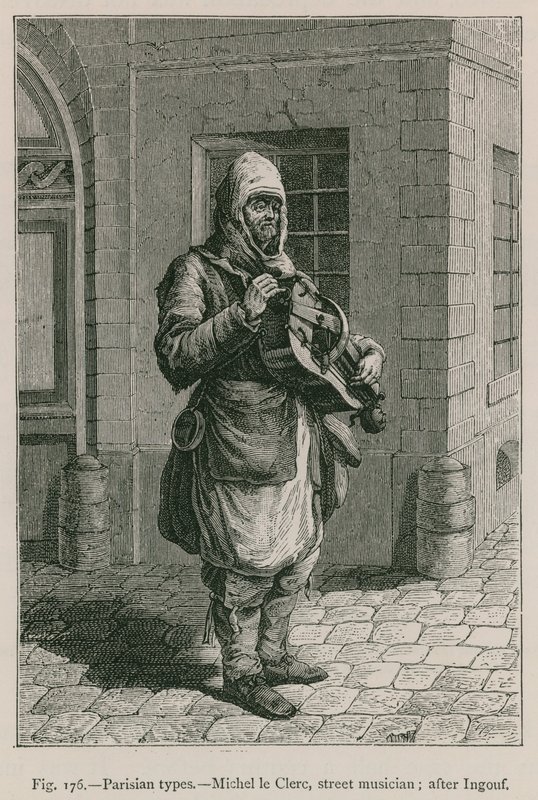 Parisian Types, Michel le Clerc, Street Musician; Ingouf után alkotó: French School